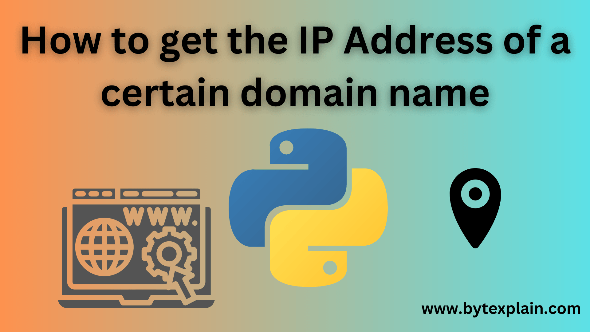 How to Get the Ip Address of a Certain Domain Using Python