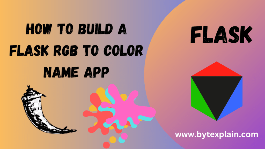 How to Build a Flask Rgb to Color Name App